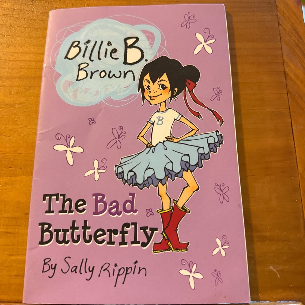 Billie B. Brown The Bad Butterfly by Sally Rippin